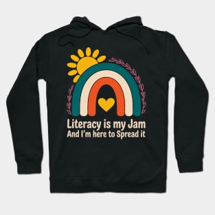 Literacy Is My Jam Literacy Teacher Reading Interventionist Hoodie
